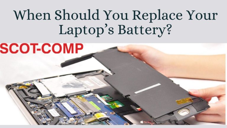 When Should You Replace Your Laptop’s Battery?